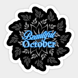 Beautiful October Sticker